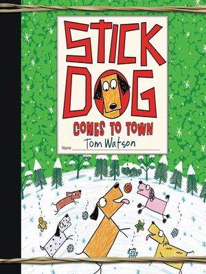 cover image of Stick Dog Comes to Town